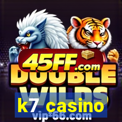 k7 casino